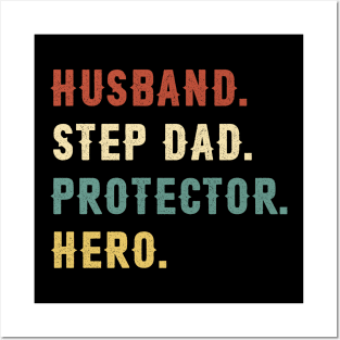 Husband Step Dad Protector Hero Dad Gift Fathers Day Posters and Art